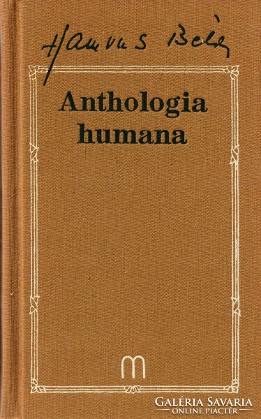Hamvas Béla: Anthologia humana 1.