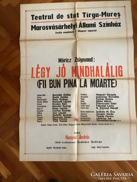 Légy Jó Mindhalálig  ( Marosvásárhelyi Állami Színház ) .