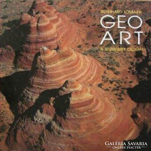 Edmaier Bernhard: Geo-art a természet csodái