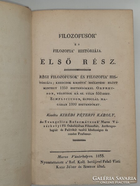 1833 Péterfi Károly: Filozofusok' és filozofia' históriája- Marosvásárhelyi kiadás RITKA