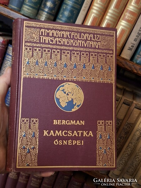 1930  BERGMAN:KAMCSATKA ŐSNÉPEI,VADÁLLATAI ÉS TŰZHÁNYÓI KÖZT   MAGYAR FÖLDRAJZI TÁRSASÁG KÖNYVTÁRA