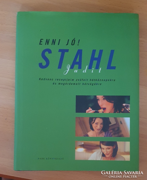 Stahl Judit - Enni jó!, 2002