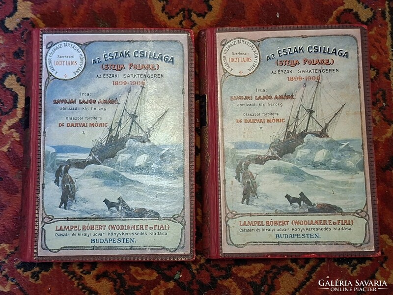KÉPES! 1904..SZAVÓJAI LAJOS AMÁDÉ: AZ "ÉSZAK CSILLAGA" I.-II.  MAGYAR FÖLDRAJZI TÁRSASÁG KÖNYVTÁRA