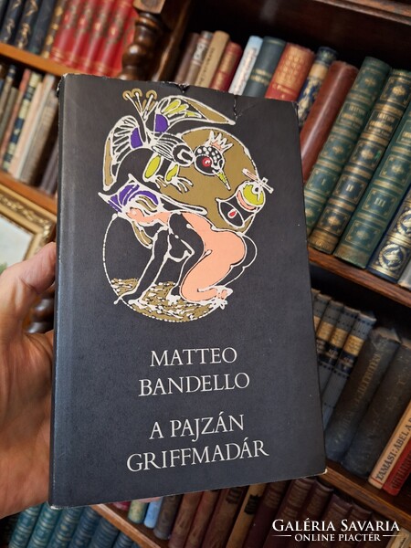 1979-MATTEO BANDELLO. PAJZÁN GRIFFMADÁR -SZÁNTÓ PIROSKA ILLUSZTRÁLTA-EURÓPA