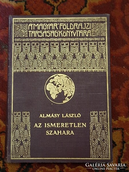 1934 AZ ANGOL BETEG MINTÁJA. ALMÁSY LÁSZLÓ: AZ ISMERETLEN SZAHARA   MAGYAR FÖLDRAJZI TÁRSASÁG