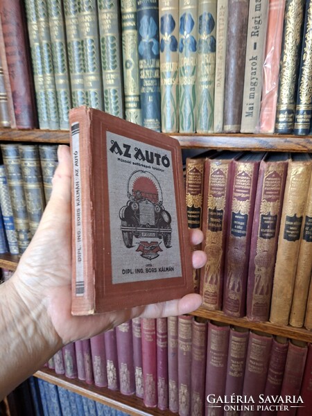1930-extrém ritkaság! BORS KÁLMÁN: AZ AUTÓ-KASSA-első kiadás évében a második kiadás-AUKCIÓS DARAB!