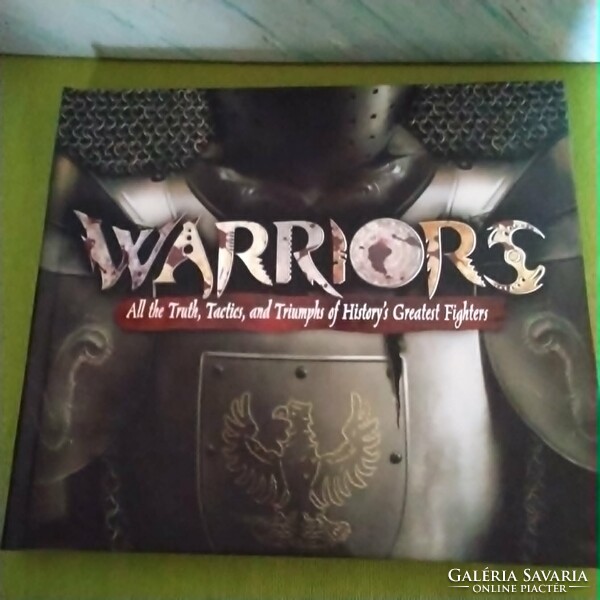 OlvasóVilág! Warriors! Warriors: The greatest warriors in history (English language)