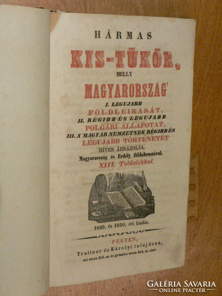 HÁRMAS KIS-TÜKÖR 1849. és 1850. évi kiadás